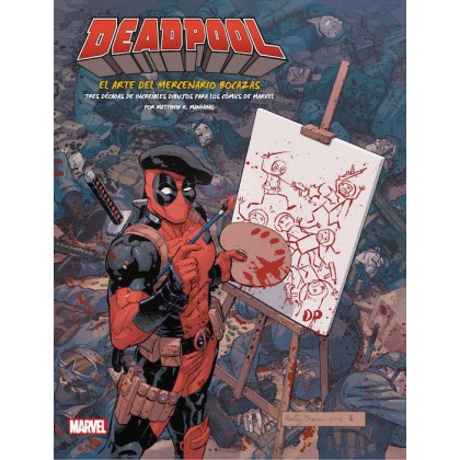Deadpool El Arte del Mercenario Bocazas